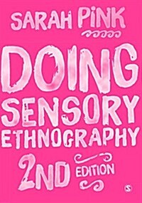 Doing Sensory Ethnography (Paperback, 2 Revised edition)