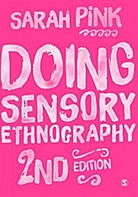 Doing Sensory Ethnography (Hardcover, 2 Revised edition)