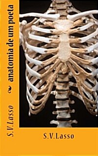 Anatomia De Um Poeta (Paperback)