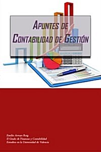 Apuntes Contabilidad de Gestion: Grado de Finanzas y Contabilidad (Paperback)