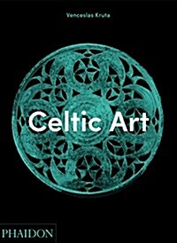 Celtic Art (Hardcover)