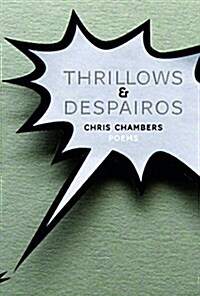 Thrillows & Despairos (Paperback)