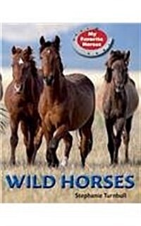 Wild Horses (Library Binding)