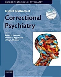 Oxford Textbook of Correctional Psychiatry (Hardcover)