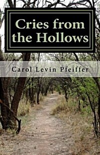 Cries from the Hollows (Paperback)