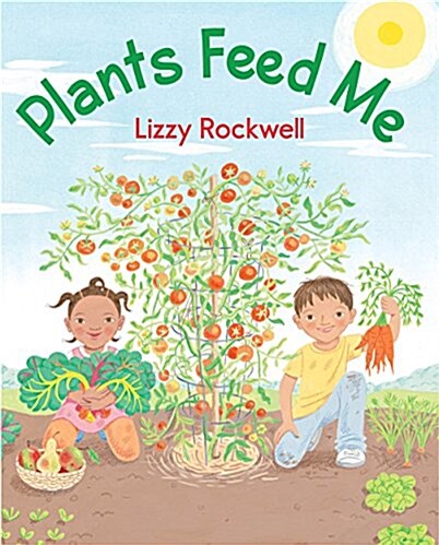Plants Feed Me (Paperback)