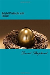 Daily Gold Trading for Profit (Paperback)