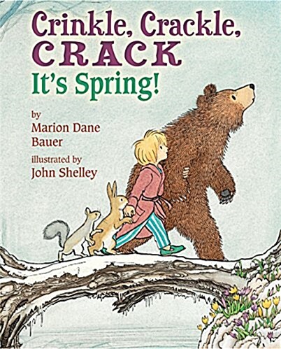 Crinkle, Crackle, Crack: Its Spring! (Hardcover)
