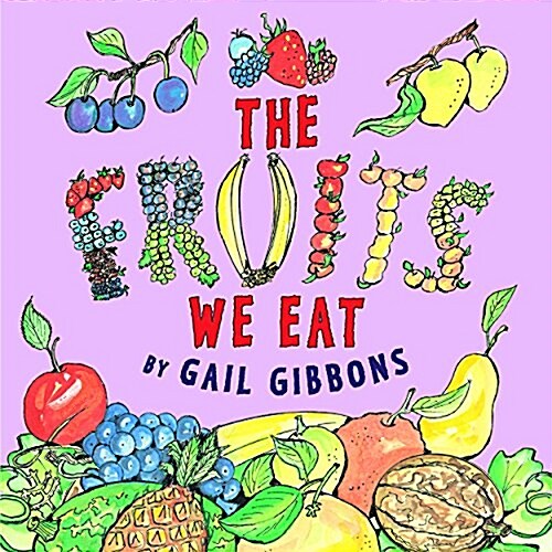 The Fruits We Eat (Hardcover)