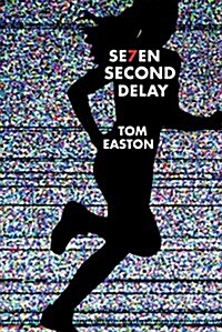 Seven Second Delay (Hardcover)