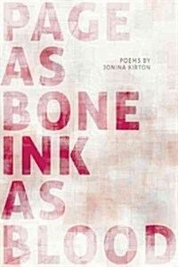 Page as Bone - Ink as Blood (Paperback)