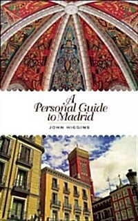 A Personal Guide to Madrid (Paperback)