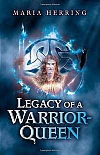 Legacy of a Warrior Queen (Paperback)