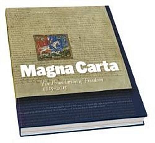 Magna Carta : The Foundation of Freedom 1215-2015 (Hardcover, Main - UK Hardback)