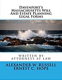 Davenports Massachusetts Will and Estate Planning Legal Forms (Paperback)