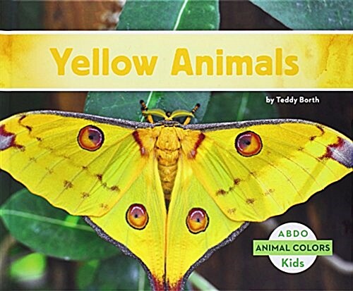 Yellow Animals (Library Binding)