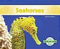 Seahorses (Library Binding)