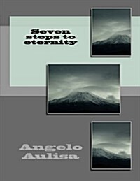 Seven Steps to Eternity (Paperback)