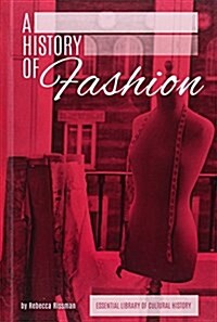 History of Fashion (Library Binding)