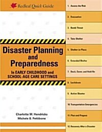 Disaster Planning and Preparedness in Early Childhood and School-Age Care Settings (Paperback)