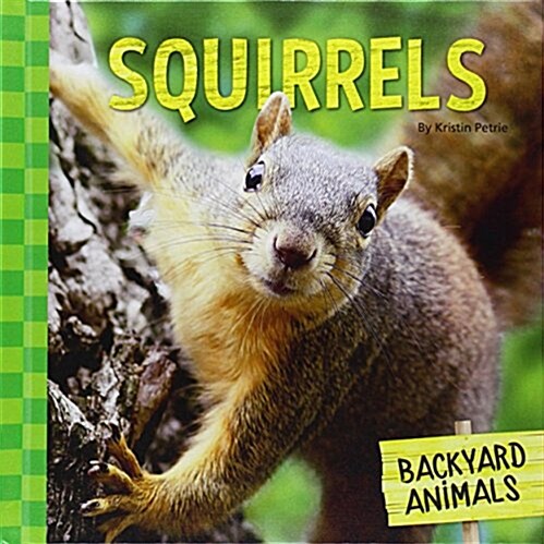 Squirrels (Library Binding)