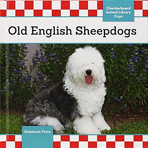 Old English Sheepdogs (Library Binding)