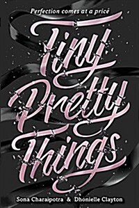 Tiny Pretty Things (Hardcover)