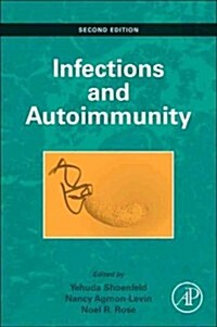 Infection and Autoimmunity (Hardcover, 2 ed)
