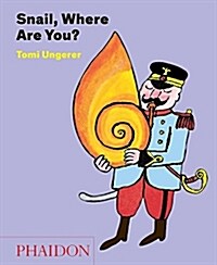 Snail, Where Are You? (Hardcover)