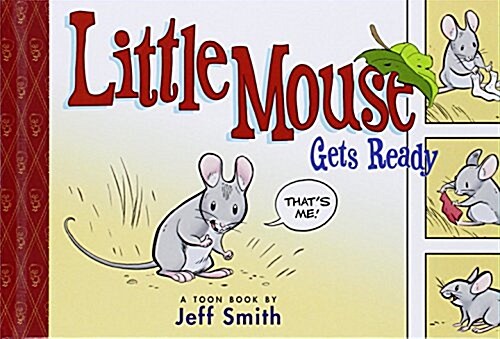 Little Mouse Gets Ready (Library Binding)