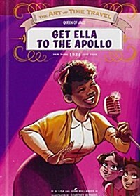 Get Ella to the Apollo (Library Binding)