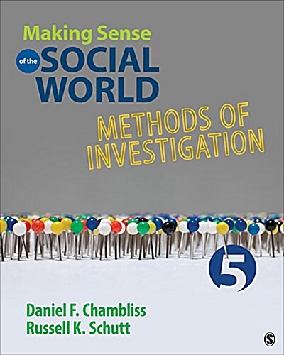 Making Sense of the Social World: Methods of Investigation (Paperback, 5)