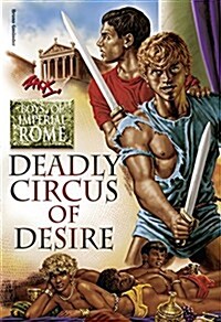 Deadly Circus of Desire (Paperback)