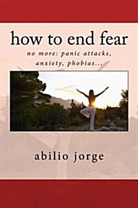How to End Fear (Paperback)
