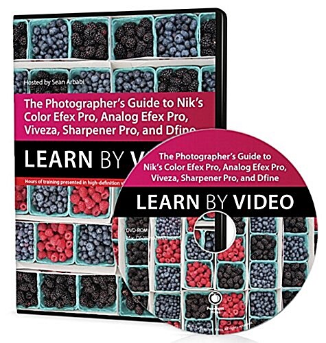 The Photographers Guide to Color Efex Pro, Analog Efex Pro, Viveza, Sharpener Pro, and Dfine (DVD-ROM)