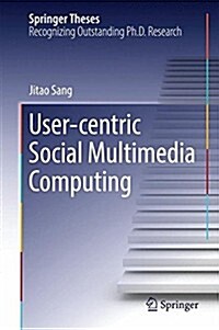 User-centric Social Multimedia Computing (Hardcover)