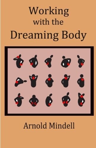 Working with the Dreaming Body (Paperback)