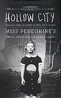 [중고] Hollow City: The Second Novel of Miss Peregrine‘s Peculiar Children (Paperback)