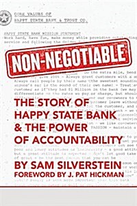 Non-Negotiable: The Story of Happy State Bank & the Power of Accountability (Hardcover)