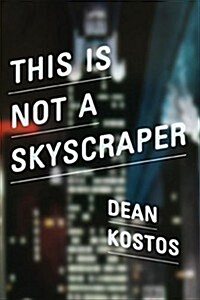 This Is Not a Skyscraper (Paperback)