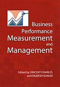 Business Performance Measurement and Management (Hardcover)