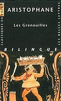 Aristophane, Les Grenouilles (Paperback)