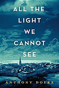 All the Light We Cannot See (Paperback, Reissue)