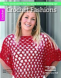 Crochet Fashions (Paperback)