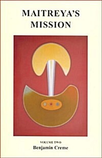 Maitreyas Mission (Paperback, 2nd)