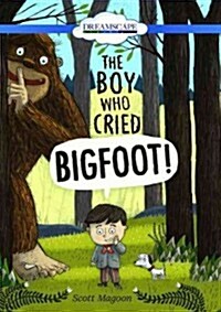 The Boy Who Cried Bigfoot! (DVD)