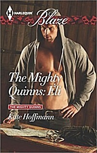 The Mighty Quinns: Eli (Mass Market Paperback)
