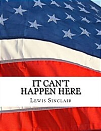 It Cant Happen Here (Paperback)