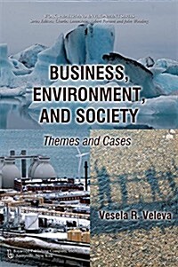Business, Environment, and Society: Themes and Cases (Paperback)
