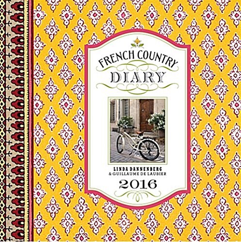 French Country Diary 2016 Calendar (Desk, 2016)